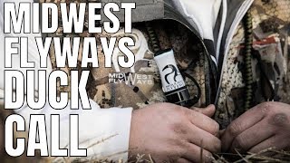 NEW MIDWEST FLYWAYS DUCK CALL ANNOUNCEMENT [upl. by Einatsed]