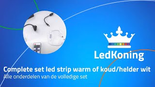 Complete set led strip warm of koudhelder wit [upl. by Rez931]