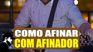 Afinando o Violão Com Afinador Parte 22  Aulas de Violão VIEP006 [upl. by Ardnoel]