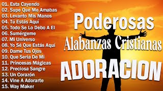 PODEROSAS ALABANZAS CRISTIANAS ADORACION  MÚSICA CRISTIANA 2024 PARA SENTIR LA PRESENCIA DE DIOS [upl. by Antonella623]