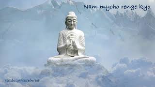 Nam Myoho Renge Kyo  15 minutes  Buddhist Chants [upl. by Ahtabbat895]