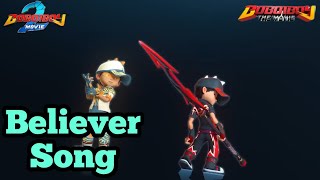 14K Special  Boboiboy Movie 2  Believer Song  AMV [upl. by Erdnuaed]