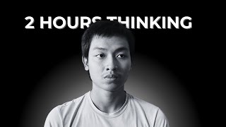 Why I Spend 2 Hours Everyday Thinking [upl. by Zollie]