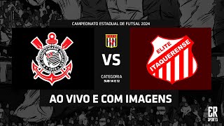 Corinthians x Elite Itaquerense  SUB 14  26052024  AO VIVO  Campeonato Estadual A1 2024 [upl. by Lauro234]