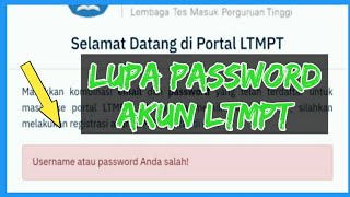 Lupa Password Akun LTMPT [upl. by Grier]