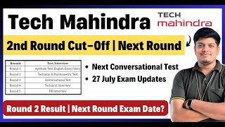 🔥Tech Mahindra 1st 2nd Round Cut Off  Result Timelines  Next Conversational Test  Phase Process [upl. by Sunderland]