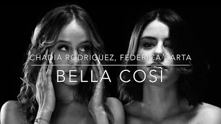 Chadia Rodriguez  Bella Così feat Federica Carta [upl. by Xirdnek]