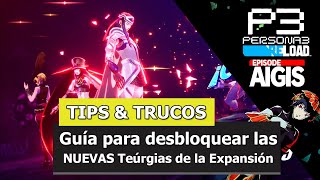 Persona 3 Reload  The Answer  Tips amp Trucos  Guía para desbloquear las NUEVAS Teúrgias [upl. by Namsaj141]