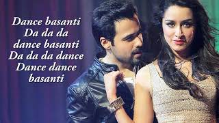 Dance Basanti Ungli  Emraan Hashmi Shraddha Kapoor [upl. by Pleasant]