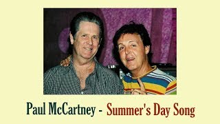 Paul McCartney quotSummers Day Songquot [upl. by Hibben]