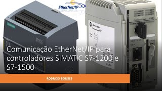 Comunicação EtherNetIP para controladores SIMATIC S71200 e S71500 [upl. by Akener]