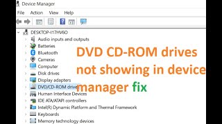 DVD CDROM drives not showing in device manager fix  DVD drive not listed in device manager [upl. by Memberg617]