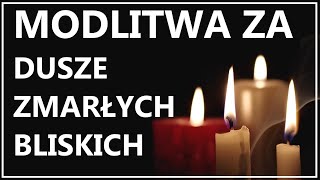 MODLITWA ZA DUSZE ZMARŁYCH Z RODZINY 21123  Modlitwa za najbliższych którzy odeszli [upl. by Anaidni]