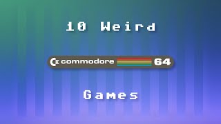 10 Weird Commodore 64 Games [upl. by Boylan]