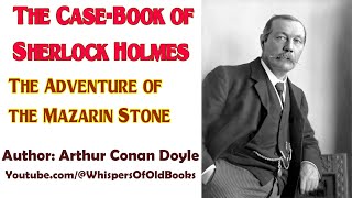 Audiobook The CaseBook of Sherlock Holmes The Adventure of the Mazarin Stone  A Conan Doyle [upl. by Romelda]