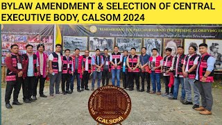 CALSOM BYLAW AMENDMENT amp SELECTION OF CENTRAL EXECUTIVE BODY  MISHMI TRIBE  ARUNACHAL PRADESH [upl. by Aziza]