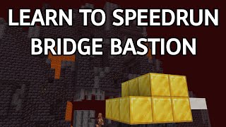 How to Speedrun Minecraft Bastions  Bridge [upl. by Chandler]