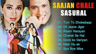 Saajan Chale Sasural Movie All Songs  Bollywood Hits Songs  Govinda Karisma Kapoor [upl. by Dart]