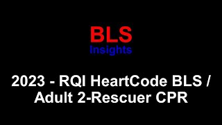 RQI  2023  Adult 2Rescuer CPR  HeartCode 2025 BLS Complete [upl. by Neslund]