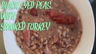 Southern Black Eyed Peas Smoked Turkey Recipe l Slow Cooker l blackeyedpeas [upl. by Holder]