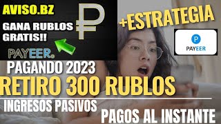 AVISOBZ SI PAGA RETIRO 300 RUBLOS A PAYEER  ESTRATEGIA 2023  TRUCO TRABAJAR EN AUTOMATICO [upl. by Ahsitel]