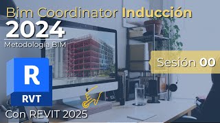 Curso Revit  Bim Coordinator 2024  Masterclass 00 inducción [upl. by Edan157]