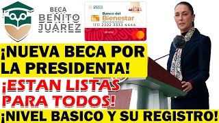 🥳📱¡LA NUEVA BECA RITA CETINA ESTARÁ LISTA PARA EL NIVEL BASICO🥳📱 [upl. by Erbua]