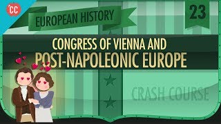 The Congress of Vienna Crash Course European History 23 [upl. by Iznyl]