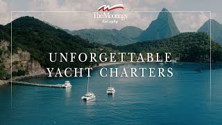 The Moorings Unforgettable Yacht Charters [upl. by Cutlor793]