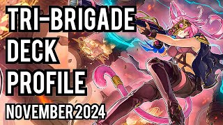 BEST TriBrigade Deck Profile NOVEMBER 2024 [upl. by Ailbert]