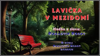 Lavička v mezidomí Hudba a slova Romantic Robot [upl. by Chapel]