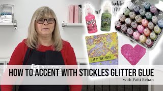 How to Accent with Stickles Glitter Glue [upl. by Netsrejk]