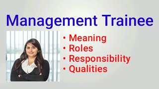 Management Trainee Job Description  Management Trainee Roles and Responsibilities  qualities  job [upl. by Gorga]