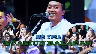 STAISUN BALAPAN  GUS YUSA [upl. by Eimar]