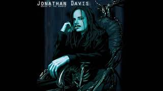 Jonathan Davis  Not Meant For Me [upl. by Kilby65]