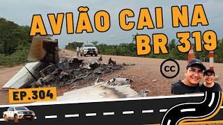 BR319 VIAGEM DE CARRO PARA MANAUS  EP 304 [upl. by Stanwood]