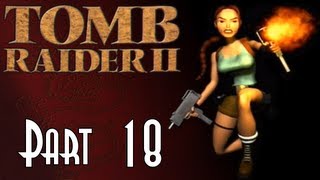 Lets Blindly Play Tomb Raider II  Part 18 of 47  Wreck of the Maria Doria [upl. by Gleich]