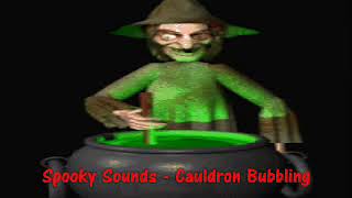 Spooky Sounds  Cauldron Bubbling [upl. by Chadbourne186]