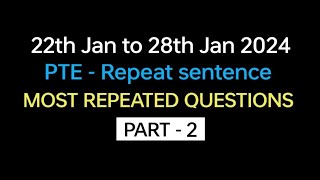 PTE  Speaking Repeat Sentence Part2 Jan Exam Prediction  Repeat sentence practice pte [upl. by Rubia]