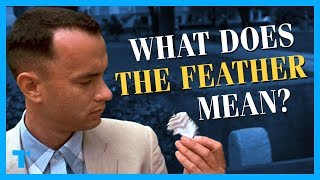 Forrest Gump Explained What the Feather Means [upl. by Georgi17]