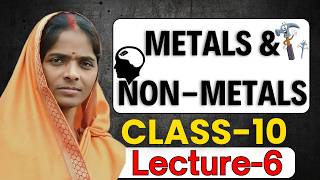 metals and nonmetals class 10 l class 10 chemistry chapter 3 class 10 chemistry ch 3 Lecture6 [upl. by Hylan]