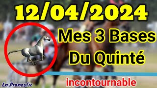 Pronostics PMU Mes 3 bases incontournable VENDREDI 12 AVRIL 2024 VINCENNES [upl. by Kingsley]