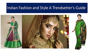 Indian Fashion and Style A Trendsetters Guide Podcast [upl. by Eima442]