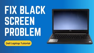 How to Fix Dell Laptop Black Screen Problem [upl. by Pampuch559]