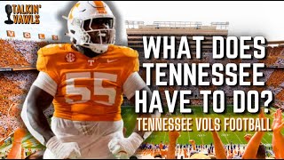 What Does Tennessee Have to Do  Tennessee Vols Football [upl. by Orji886]