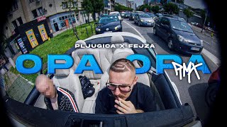 PLJUGICA amp FEJZA  OPA OPA Remix [upl. by Lenci]