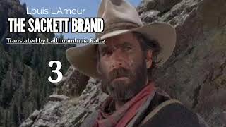 THE SACKETT BRAND  3  Western fiction by Louis LAmour  Translator  Lalțhuamluaia Ralte [upl. by Loy]