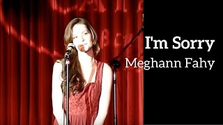 Meghann Fahy  quotIm Sorryquot KerriganLowdermilk [upl. by Sontag]