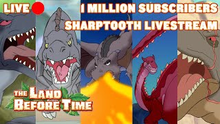 LIVE 🔴  The Ultimate 1 Million Subscribers Sharptooth Livestream  The Land Before Time [upl. by Alisa692]