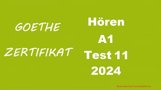 Goethe Zertifikat A1 Hören  2024  Test 11 [upl. by Acirej]